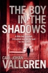 Enlarge image Cover: The Boy in the Shadows - Quercus