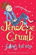 Cover: Penelope Crumb Follows Her Nose - Quercus Children's Books
