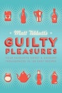 Cover: Matt Tebbutt's Guilty Pleasures - Quercus