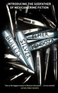 Cover: Silver Bullets - MacLehose Press