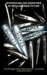 Abbildung von: Silver Bullets - MacLehose Press