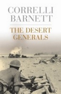 Enlarge image Cover: The Desert Generals - Weidenfeld & Nicolson