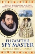 Cover: Elizabeth's Spymaster - Weidenfeld & Nicolson