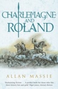 Enlarge image Cover: Charlemagne and Roland - Weidenfeld & Nicolson