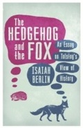 Cover: The Hedgehog And The Fox - Weidenfeld and Nicholson