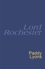 Cover: Lord Rochester - Weidenfeld & Nicolson