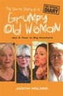 Cover: The Secret Diary of a Grumpy Old Woman - Weidenfeld & Nicolson