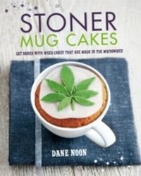 Abbildung von: Stoner Mug Cakes - Spruce