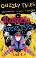 Cover: Blubbers and Sicksters - Orion Children's Books (an Imprint of The Orion Publishing Group Ltd )