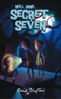 Enlarge image Cover: Well Done, Secret Seven - Hodder Children's Books