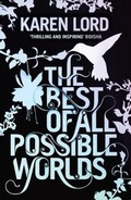 Cover: Best of All Possible Worlds - Quercus Publishing