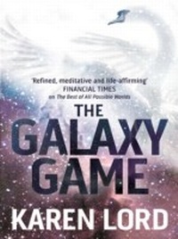 Enlarge image Cover: Galaxy Game - Quercus Publishing