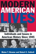 Cover: Modern American Lives: Individuals and Issues in American History Since 1945 - Routledge