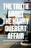 Cover: The Truth About the Harry Quebert Affair - MacLehose Press