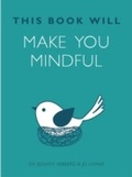 Cover: This Book Will Make You Mindful - Quercus