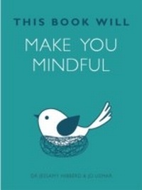 Abbildung von: This Book Will Make You Mindful - Quercus