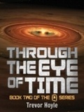 Cover: Through the Eye of Time - ARCADIA