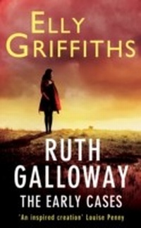 Enlarge image Cover: Ruth Galloway: The Early Cases - Quercus