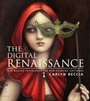 Cover: The Digital Renaissance - Ilex