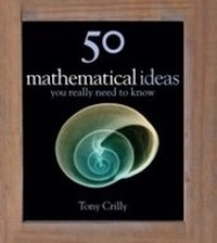 Abbildung von: 50 Maths Ideas You Really Need to Know - Quercus Publishing
