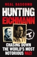 Cover: Hunting Eichmann - Quercus Publishing