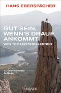 Cover: Gut sein, wenn's drauf ankommt - Hanser