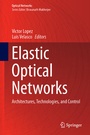 Cover: Elastic Optical Networks - Springer