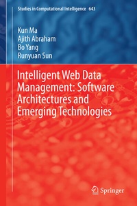 Enlarge image Cover: Intelligent Web Data Management: Software Architectures and Emerging Technologies - Springer