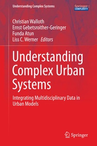 Enlarge image Cover: Understanding Complex Urban Systems - Springer