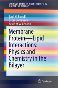Abbildung von: Membrane Protein - Lipid Interactions: Physics and Chemistry in the Bilayer - Springer