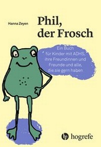 Abbildung von: Phil, der Frosch - Hogrefe