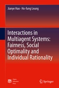 Cover: Interactions in Multiagent Systems: Fairness, Social Optimality and Individual Rationality - Springer