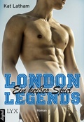Cover: London Legends - Ein hei&szlig;es Spiel - LYX
