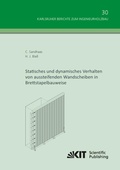 Cover: Statisches und dynamisches Verhalten von aussteifenden Wandscheiben in Brettstapelbauweise - KIT Scientific Publishing