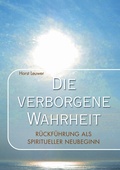Cover: Die verborgene Wahrheit - BoD - Books on Demand