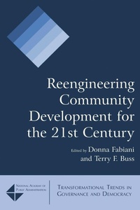 Enlarge image Cover: Reengineering Community Development for the 21st Century - Routledge