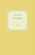 Cover: Neun Tage Frau - Books on Demand