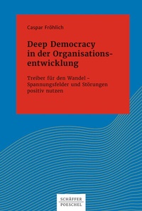 Abbildung von: Deep Democracy in der Organisationsentwicklung - Schäffer-Poeschel