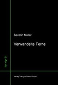Cover: Verwandelte Ferne - Traugott Bautz