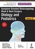 Cover: Symptom Oriented Otolaryngology: Head & Neck Surgery - Volume 3 - Jaypee Brothers Medical Publishers