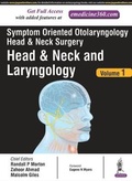 Cover: Symptom Oriented Otolaryngology: Head & Neck Surgery - Volume 1 - Jaypee Brothers Medical Publishers