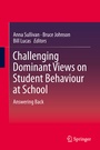 Cover: Challenging Dominant Views on Student Behaviour at School - Springer