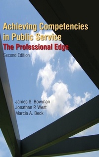 Enlarge image Cover: Achieving Competencies in Public Service: The Professional Edge - Routledge