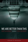 Cover: We Are Better Than This - Oxford University Press Inc
