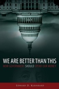 Cover: We Are Better Than This - Oxford University Press Inc