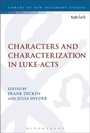 Cover: Characters and Characterization in Luke-Acts - T.& T.Clark Ltd