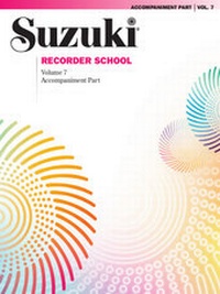 Abbildung von: Suzuki Recorder School (Soprano and Alto Recorder) Accompaniment, Volume 7 - Alfred Publishing Company Inc