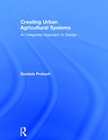 Cover: Creating Urban Agricultural Systems - Routledge