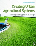 Cover: Creating Urban Agricultural Systems - Routledge
