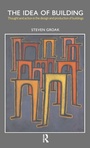Cover: The Idea of Building - CRC Press